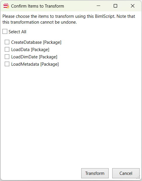 Confirm items to Transform dialog